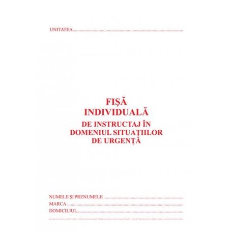 Fisa de instruire individuala privind securitatea si sanatatea in munca, 10 file/carnet