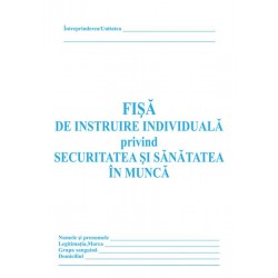 Fisa individuala de instructaj in domeniul situatiilor de urgenta, carnet 10 file, 25 bucati/set